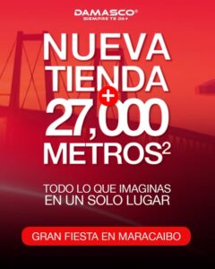 DAMASCO HACE HISTORIA GLOBAL EN EL ZULIA: INAUGURA LA TIENDA MÁS GRANDE DEL MUNDO Y CELEBRA A LAS MADRES CON UN MEGA CONCIERTO