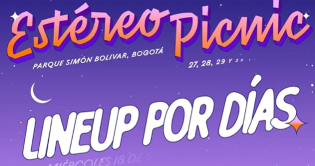 Festival ESTÉREO PICNIC 2025: programación por día