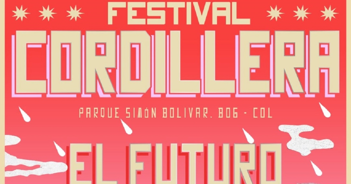 Precios BOLETAS FESTIVAL CORDILLERA y artistas confirmados