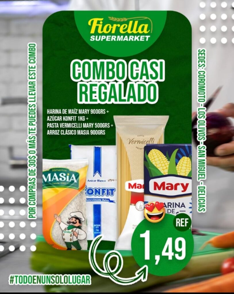 COMBO CASI REGALADO a $1.49 de Fiorella Supermarket llega a Delicias/Juana de Avila/18 de Octubre y San Miguel + JORNADAS SOCIALES