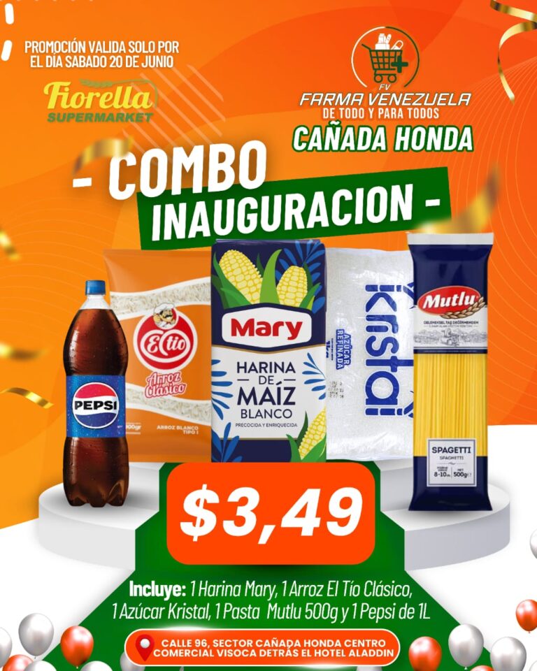 GRAN FESTIVAL DE LA F: COMBO A $3.49 + CASHEA 0% INICIAL + 120 OFERTAS + APERTURA EN CAÑADA HONDA +CELEBRACIÓN PARA PAPÁ EN LOS OLIVOS